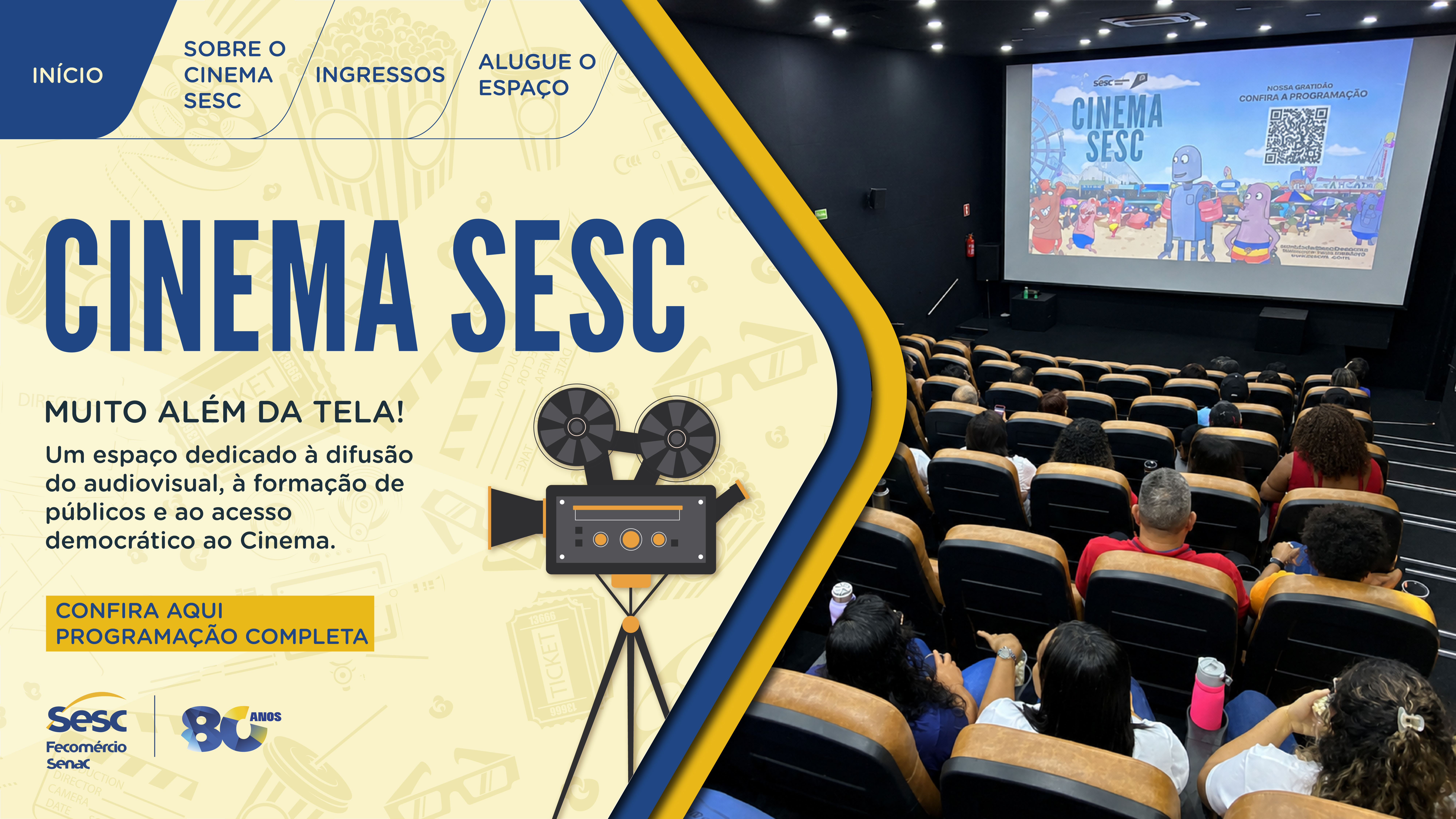 Arte de apresentação do Cinema Sesc, com público em uma sala de cinema e a mensagem sobre difusão do audiovisual, formação de públicos e acesso democrático ao cinema.